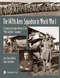Cover: The 147th Aero Squadron in World War I - Schiffer Publishing Ltd