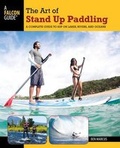 Cover: Art of Stand Up Paddling - Globe Pequot Press