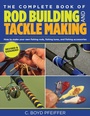 Cover: Complete Book of Rod Building and Tackle Making - The Lyons Press