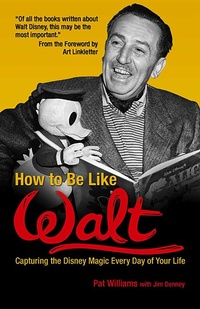Enlarge image Cover: How to Be Like Walt - Health Communications