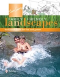 Cover: Scott Cohen's Family Friendly Landscapes - Schiffer Publishing Ltd