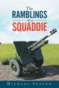 Cover: The Ramblings of a Squaddie - Xlibris