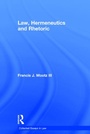 Cover: Law, Hermeneutics and Rhetoric - Routledge