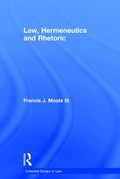 Cover: Law, Hermeneutics and Rhetoric - Routledge