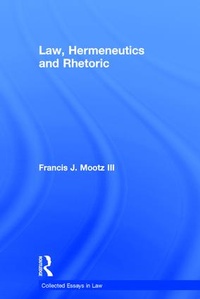 Enlarge image Cover: Law, Hermeneutics and Rhetoric - Routledge