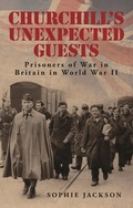 Cover: Churchill's Unexpected Guests - The History Press Ltd