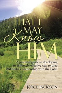 Enlarge image Cover: That I May Know Him - Xlibris