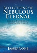 Cover: Reflections of Nebulous Eternal - Xlibris