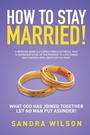 Cover: How to Stay Married! - Xlibris