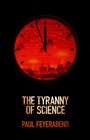 Cover: The Tyranny of Science - Polity Press