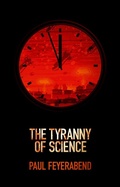 Cover: The Tyranny of Science - Polity Press