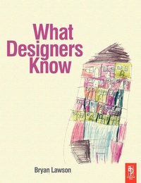 Enlarge image Cover: What Designers Know - Architectural Press