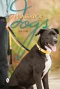 Cover: Ambassador Dogs - Schiffer Publishing Ltd