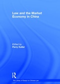 Cover: Law and the Market Economy in China - Routledge