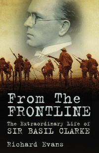 Abbildung von: From the Frontline - The History Press Ltd