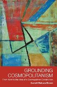 Enlarge image Cover: Grounding Cosmopolitanism - Edinburgh University Press