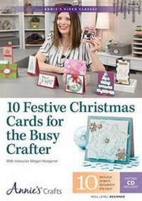 Abbildung von: 10 Festive Christmas Cards for the Busy Crafter DVD - Annie's Attic