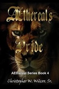 Cover: Aethereal's Pride - Whiskey Creek Press, LLC