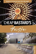 Cover: Cheap Bastard's (R) Guide to Houston - Globe Pequot Press