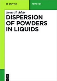 Abbildung von: Dispersion of Powders in Liquids - De Gruyter