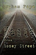 Cover: Kasia From Honey Street - Whiskey Creek Press