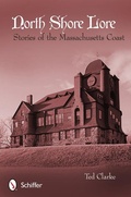 Cover: North Shore Lore - Schiffer Publishing Ltd