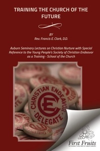 Enlarge image Cover: Training the Church of the Future - First Fruits Press