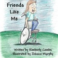 Cover: Friends Like Me - Grey Wolfe Publishing, LLC