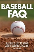 Cover: Baseball FAQ - Backbeat Books