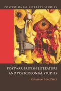 Cover: Postwar British Literature and Postcolonial Studies - Edinburgh University Press