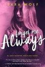 Cover: Forget Me Always - Entangled Select