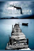 Cover: (Don't Mess With) Clear Lake Women - Start Romance