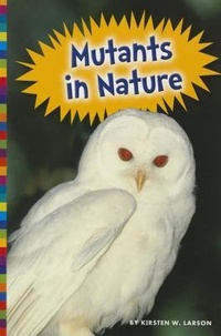 Enlarge image Cover: Mutants in Nature - Amicus High Interest