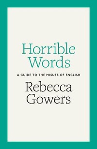 Enlarge image Cover: Horrible Words - Particular Books