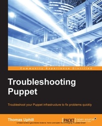 Enlarge image Cover: Troubleshooting Puppet - Packt Publishing Limited