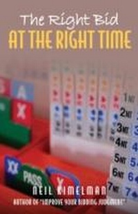 Abbildung von: The Right Bid at the Right Time - Master Point Press