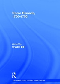 Enlarge image Cover: Opera Remade, 1700-1750 - Routledge