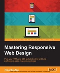 Cover: Mastering Responsive Web Design - Packt Publishing Limited