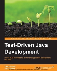 Enlarge image Cover: Test-Driven Java Development - Packt Publishing Limited