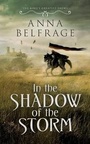 Cover: In the Shadow of the Storm - SilverWood Books Ltd