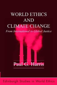 Enlarge image Cover: World Ethics and Climate Change - Edinburgh University Press