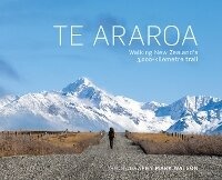 Abbildung von: Te Araroa - New Holland Publishers (NZ) Ltd