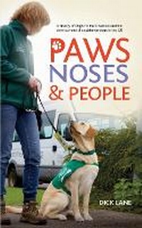 Enlarge image Cover: Paws, Noses and People - Memoirs Publishing