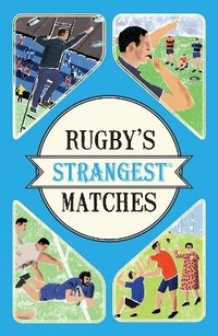Abbildung von: Rugby's Strangest Matches - Portico