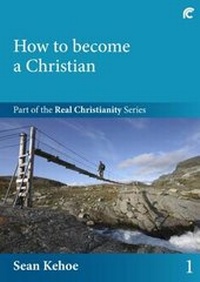 Enlarge image Cover: How to Become a Christian - realchristianity.com
