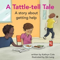 Enlarge image Cover: A Tattle-Tell Tale - Second Story Press