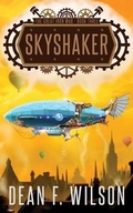 Cover: Skyshaker (The Great Iron War, Book 3) - Dioscuri Press