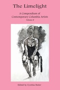 Cover: The Limelight A Compendium of Contemporary Columbia Artists Volume II - Muddy Ford Press LLC