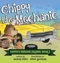 Cover: Chippy the Mechanic - Chippy Press, LLC