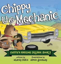Enlarge image Cover: Chippy the Mechanic - Chippy Press, LLC